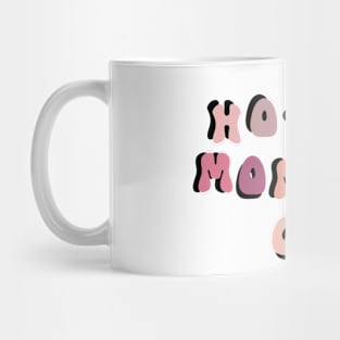 Hot Mommas Club Mug